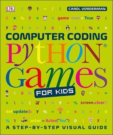 Програмування: Computer Coding Python Games for Kids (9780241317792)