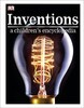 Inventions. A Children's Encyclopedia [Hardcover]