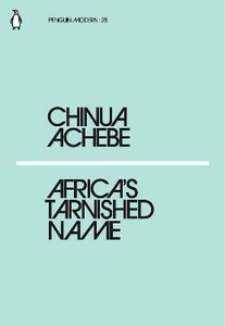 Художні: Penguin Modern: Africas Tarnished Name