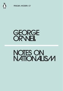 Книги для дорослих: Notes on Nationalism [Penguin]