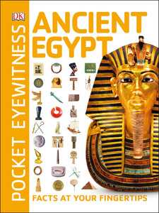 Книги для детей: DK Pocket Eyewitness Ancient Egypt