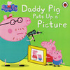 Daddy Pig Puts Up a Picture