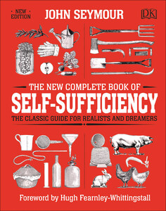 Книги для дітей: The New Complete Book of Self-Sufficiency