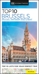 Туризм, атласи та карти: DK Eyewitness Top 10 Brussels, Bruges, Antwerp and Ghent