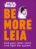 Star Wars Be More Leia