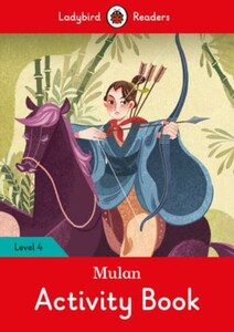 Навчальні книги: Ladybird Readers 4 Mulan Activity Book [Ladybird]