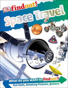Познавательные книги: DKfindout! Space Travel
