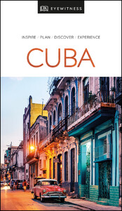 Туризм, атласи та карти: DK Eyewitness Travel Guide Cuba