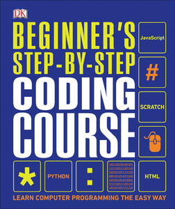 Книги для дітей: Beginners Step-by-Step Coding Course