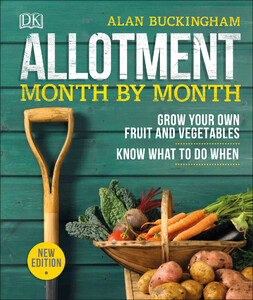 Книги для детей: Allotment Month By Month