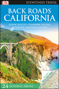Туризм, атласи та карти: DK Eyewitness Back Roads California