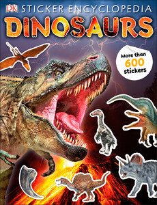 Книги про динозавров: Sticker Encyclopedia Dinosaurs