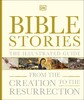 Bible Stories The Illustrated Guide [Dorling Kindersley]