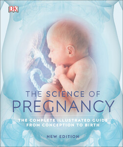 Книги для дорослих: The Science of Pregnancy