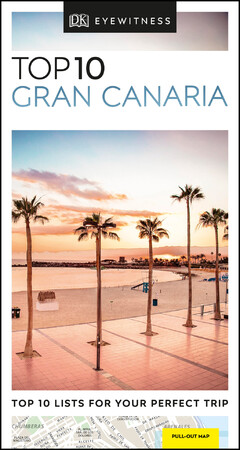 Туризм, атласи та карти: DK Eyewitness Top 10 Travel Guide: Gran Canaria