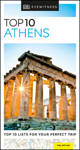 Туризм, атласы и карты: DK Eyewitness Top 10 Travel Guide: Athens