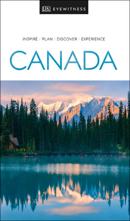 Туризм, атласы и карты: DK Eyewitness Travel Guide Canada