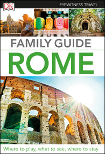 Туризм, атласи та карти: Family Guide Rome