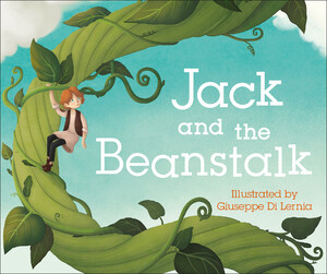 Книги для детей: Jack and the Beanstalk fairy tale