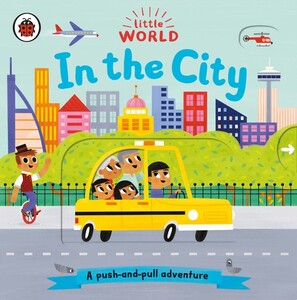 З рухомими елементами: Little World: In the City [Ladybird]