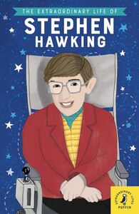 История и искусcтво: The Extraordinary Life of Stephen Hawking [Puffin]