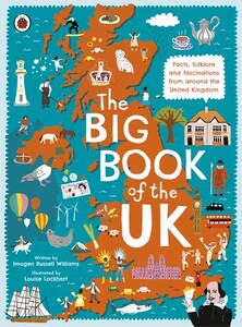 Книги для детей: The Big Book of the UK [Ladybird]