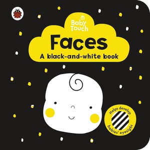 Книги для детей: Baby Touch: Faces. A black-and white-book [Ladybird]