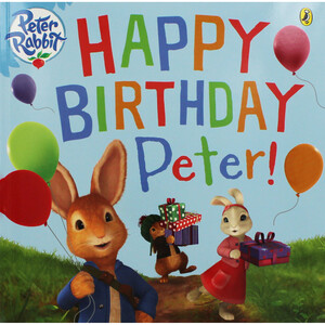Книги для дітей: Peter Rabbit: Happy Birthday Peter!