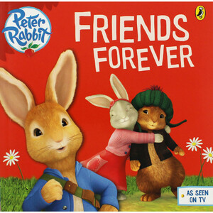 Художественные книги: Peter Rabbit: Friends Forever