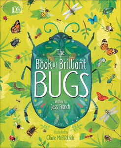 Животные, растения, природа: The Book of Brilliant Bugs
