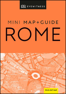 Туризм, атласи та карти: DK Eyewitness Rome Mini Map and Guide