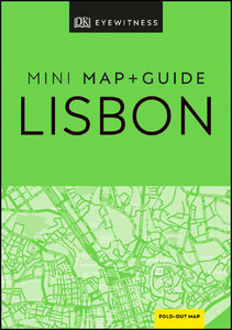 Туризм, атласи та карти: DK Eyewitness Lisbon Mini Map and Guide