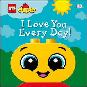 Книги для дітей: LEGO DUPLO I Love You Every Day!