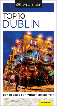 Туризм, атласи та карти: DK Eyewitness Top 10 Travel Guide: Dublin
