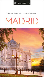 Туризм, атласи та карти: DK Eyewitness Travel Guide Madrid