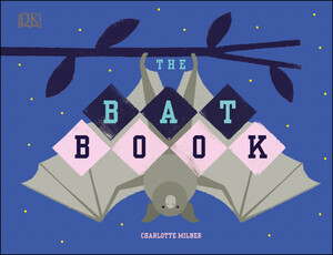 Тварини, рослини, природа: The Bat Book