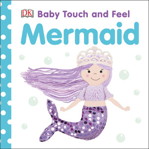 Книги для детей: Baby Touch and Feel Mermaid
