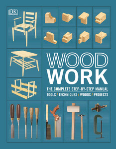 Хобби, творчество и досуг: Woodwork (9780241412428)