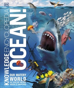 Тварини, рослини, природа: Knowledge Encyclopedia Ocean! [Dorling Kindersley]