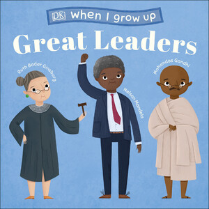 Пізнавальні книги: When I Grow Up - Great Leaders