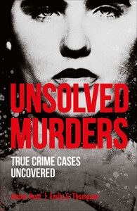 История: Unsolved Murders