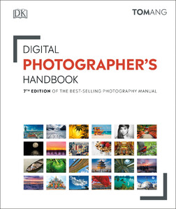 Мистецтво, живопис і фотографія: Digital Photographers Handbook