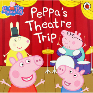 Художні книги: Peppa's Theatre Trip