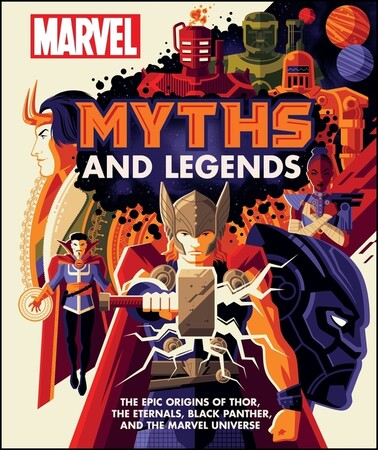 Технологии, видеоигры, программирование: Marvel Myths and Legends [Dorling Kindersley]