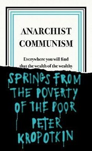 Політика: Penguin Great Ideas: Anarchist Communism