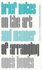 Penguin Great Ideas: Brief Notes on the Art and Manner of Arranging One's Books