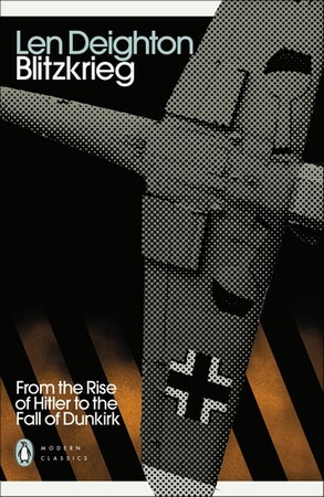 Історія: Modern Classics: Blitzkrieg. From the Rise of Hitler to the Fall of Dunkirk [Penguin]