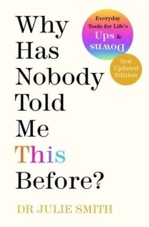 Психологія, взаємини і саморозвиток: Why Has Nobody Told Me This Before? [Penguin]
