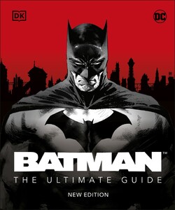 Книги про супергероїв: Batman The Ultimate Guide