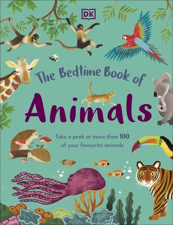 Тварини, рослини, природа: The Bedtime Book of Animals [Dorling Kindersley]